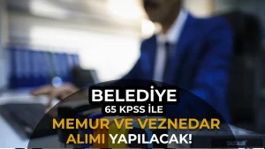 Saray Belediyesi 65 KPSS ile Memur Alımı Yapacak! Mühendis, Memur ve Veznedar