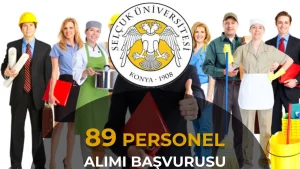 Selçuk Üniversitesi 89 Personel Alımı Sona Eriyor: Sonuçlar Ne Zaman?