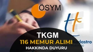 TKGM KPSS 2026/1 İle 116 Memur Alımı Hakkında Duyuru Geldi!
