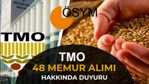 TMO KPSS 2026/1 İle 48 Memur Alımı Hakkında Duyuru Geldi!