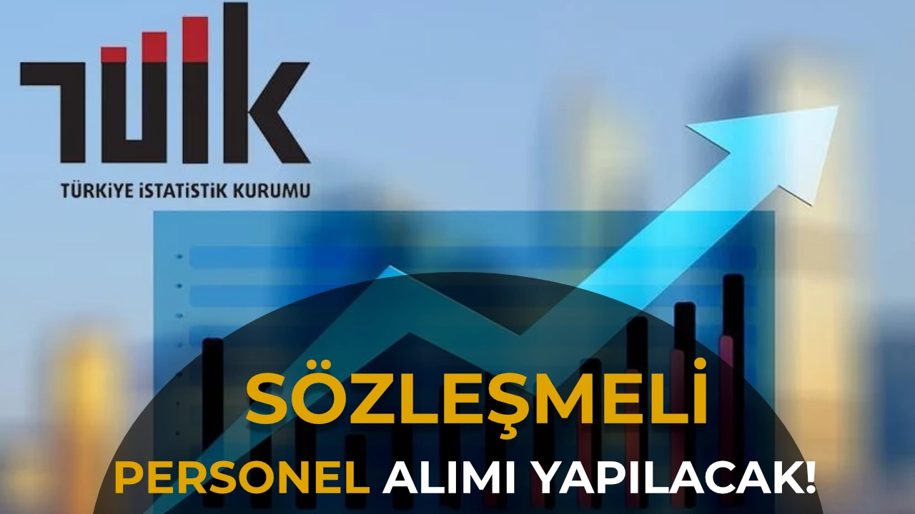 TÜİK 5 Sözleşmeli Personel Alımı Yapacak