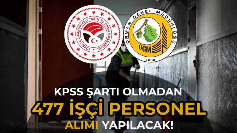 Tarım Bakanlığı OGM İŞKUR ile 477 İşçi Personel Alıyor! KPSS YOK