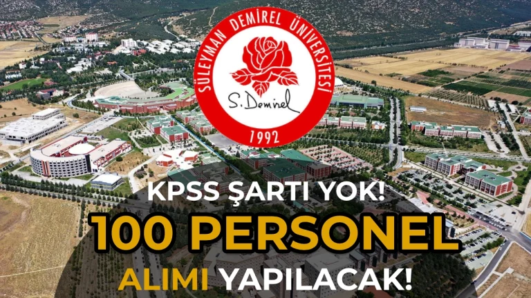 SDÜ 100 İşçi Alınacak: Son Başvuru 21 Ağustos