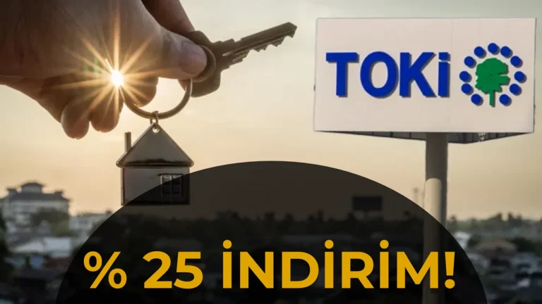 1 Milyon TL Borcu Olan 750 Bin TL Ödeyecek! TOKİ’de Yüzde 25 İndirim Başladı