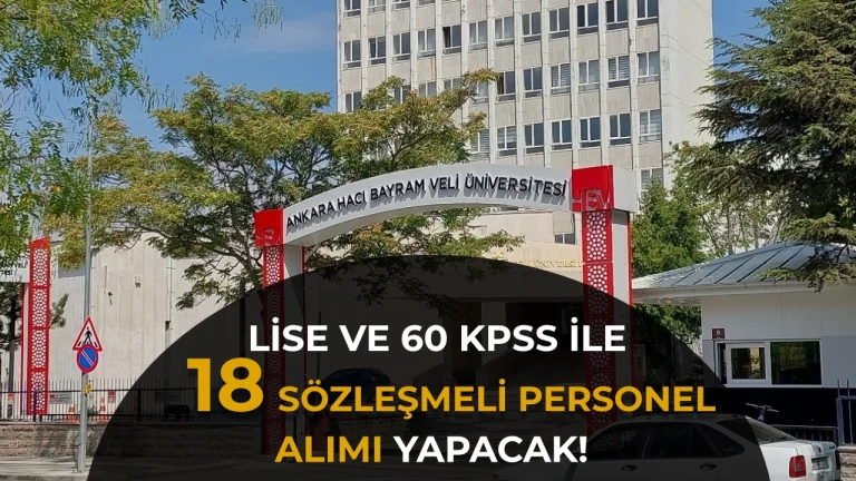 Ankara Hacı Bayram Veli Üniversitesi 18 Personel Alacak! En Az Lise ve 60 KPSS