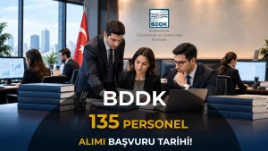 BDDK 135 Personel Alımı Başvuru Tarihleri Belli Oldu