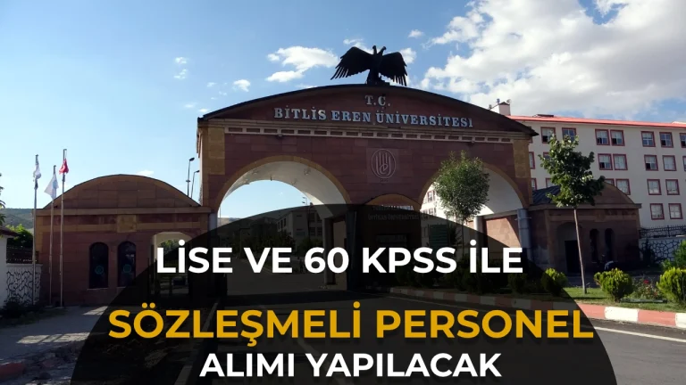 Bitlis Eren Üniversitesi 10 Personel Alacak! Lise ve 60 KPSS İle