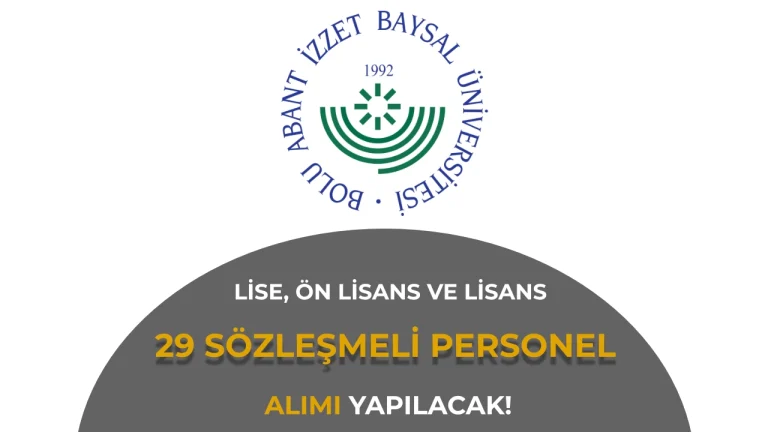 Bolu Abant İzzet Baysal Üniversitesi 29 Sözleşmeli Personel Alımı Yapacak