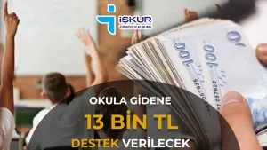 Çocuğu Okula Gidene Aylık Destek! Ödemeler 13 Bin TL’yi Aşıyor