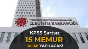 İletişim Başkanlığı 15 Uzman Yardımcısı Alımı Yapacak: KPSS siz Memur Alımı