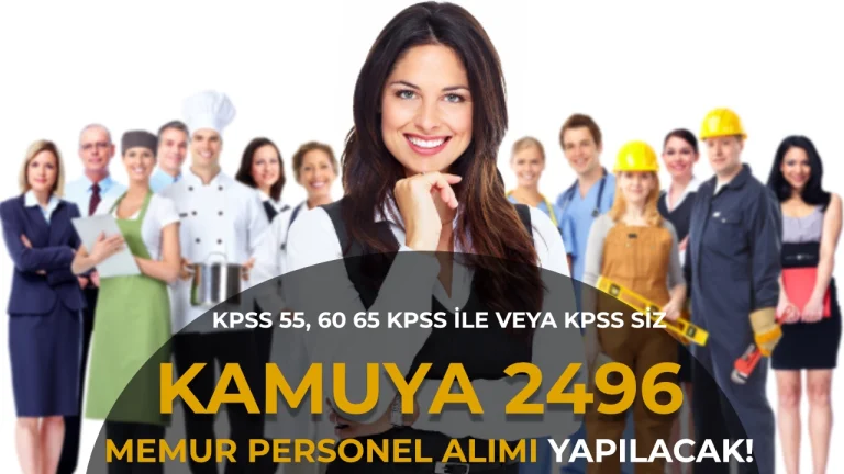Eylül Ayı Kamu Personeli Alımı Başladı! 2496 Kadro, KPSS 55-60-65 ve KPSS’siz İlanlar