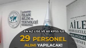 GİBTÜ 29 Personel Alımı Yapacak! Lise, Ön Lisans ve Lisans 60 KPSS