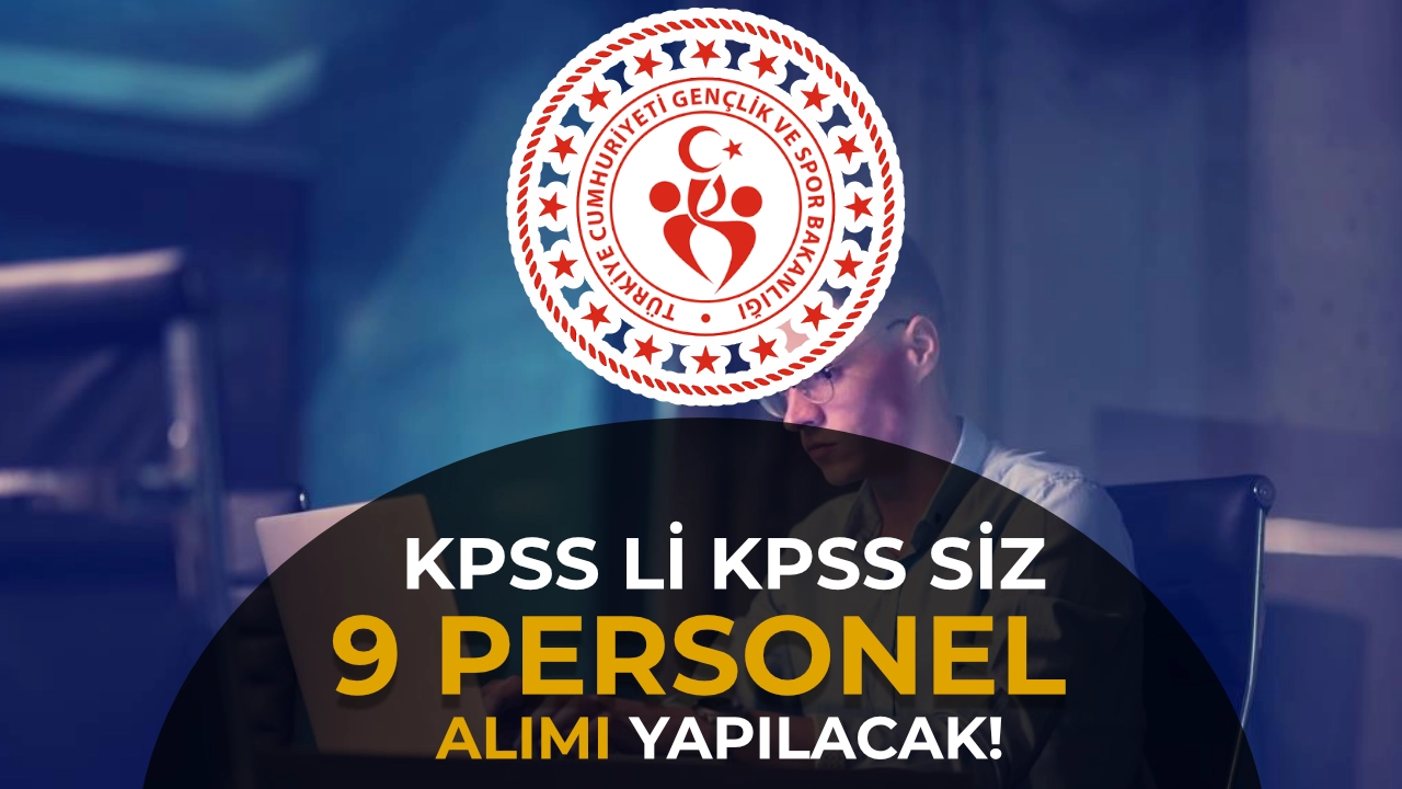 GSB 9 Bilişim Personeli Alımı Yapacak! KPSS ile veya KPSS siz