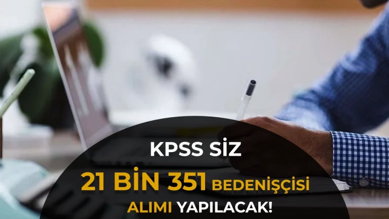 İŞKUR’da 21 Bin 351 Beden İşçisi İlanı Yayımlandı!