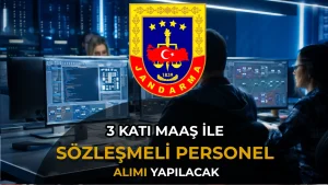 Jandarma 5 Sözleşmeli Bilişim Personeli Alımı Başladı! Maaş Tavanı 3 Katına Kadar