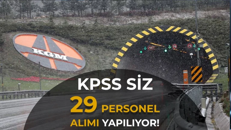 Karayolları Genel Müdürlüğü 29 Personel Alımı Yapacak! Memur, Tekniker, Mühendis ve Hizmetli Kadroları
