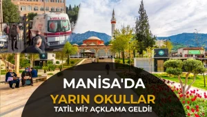 Manisa’da Yarın Okul Var mı? 23 Eylül İçin Beklenen Açıklama Geldi
