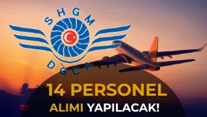 SHGM 14 Sözleşmeli Personel Alımı Yapacak! Başvurular Başladı