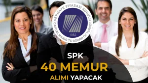 SPK 40 Memur Alımı Yapacak ( Uzman Yardımcısı )