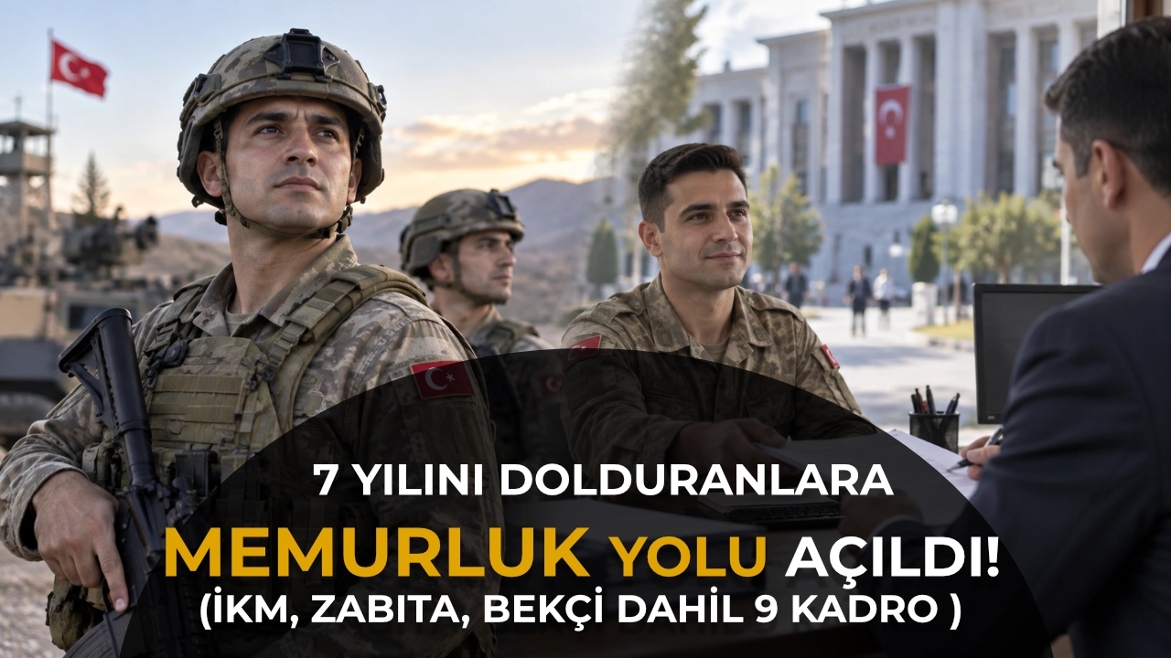 Sözleşmeli Erbaş ve Erlere Memurluk Fırsatı! Bekçi, İKM, Zabıta Dahil 9 Kadro Açıldı