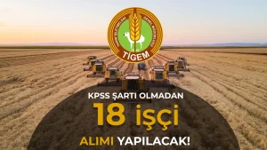 TİGEM 7 İlde 18 Sürekli İşçi Alacak: İlköğretim Mezunları da Başvurabilecek