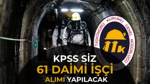 TTK 61 Daimi İşçi Alacak! KPSS Şartı Yok
