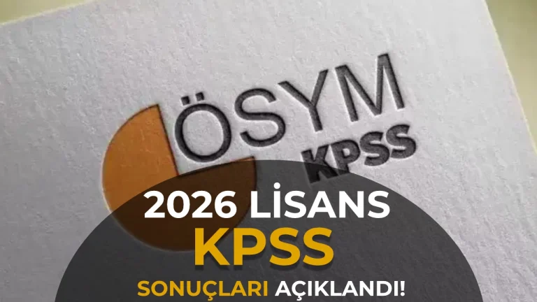 2026 KPSS Lisans Sonuçları Açıklandı! 1 Soru İptal Edildi, Sonuç Ekranı Açıldı