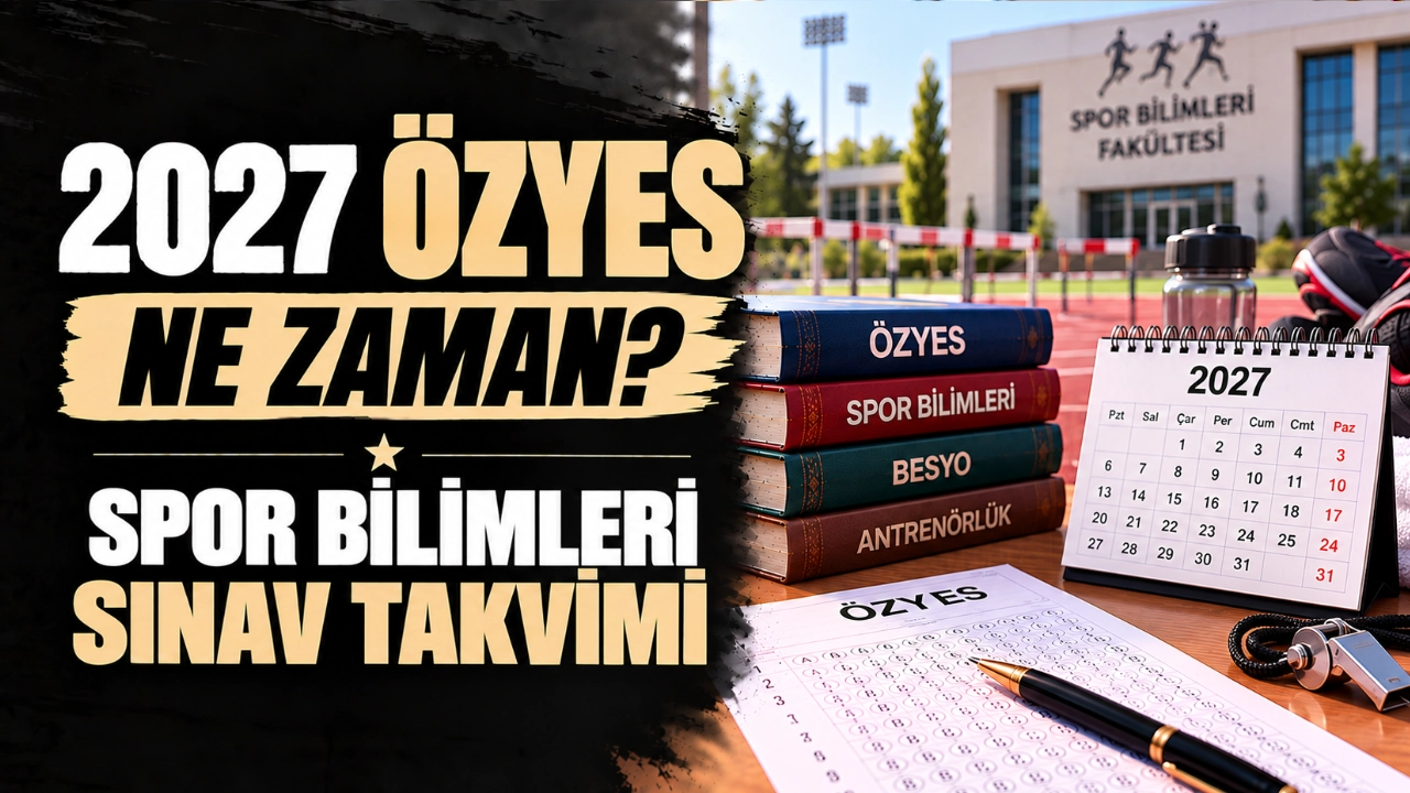 2027 ÖZYES Ne Zaman? Başvuru, Sınav, Sonuç Tarihleri ve TYT Şartı