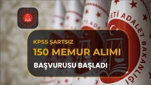 Adalet Bakanlığı KPSS’siz 150 Memur Alımı Başladı: İcra Müdür ve Yardımcısı