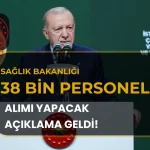 Cumhurbaşkanı: Sağlık Bakanlığı 38 Bin Personel Alımı Yapılacak