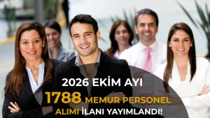 Ekim Ayı 2026 Personel Memur Alımı! 31 İlanda 1788 Kontenjan