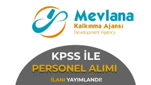 Mevlana Kalkınma Ajansı Personel Alacak! KPSS 80 Puan Şartı