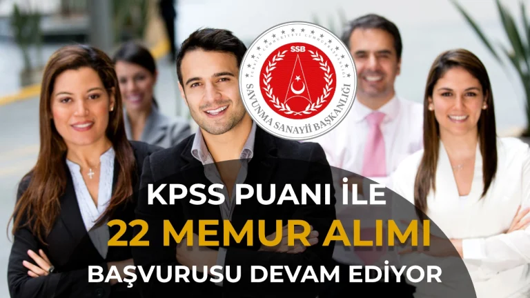SSB 22 Memur Alımı Başvuruları Devam Ediyor