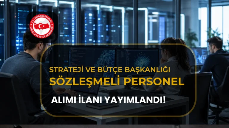 Strateji ve Bütçe Başkanlığı 7 Bilişim Personeli Alacak! KPSS Siz Başvuru Alınacak!