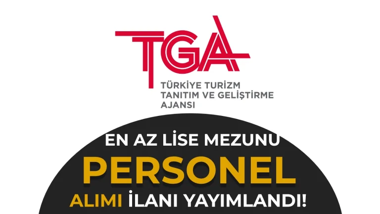 TGA 7 Personel Alacak! Lise Mezunlarına Büro Personeli Kontenjanı Ayrıldı