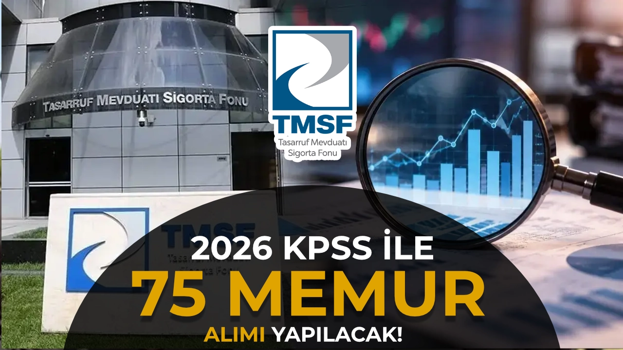 TMSF 75 Memur Alacak! 2026 KPSS ile Başvuru