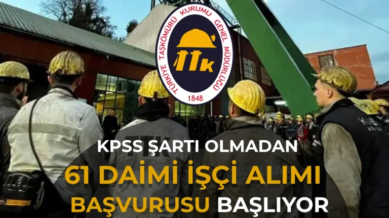 TTK’ye KPSS’siz 61 Daimi İşçi Alımı: Başvurular 5 Ekim’de Başlıyor