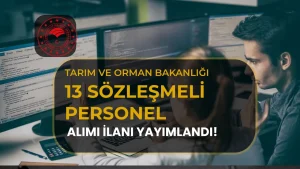 Tarım Bakanlığı 13 Bilişim Personeli Alacak! KPSS siz Başvuru İmkanı