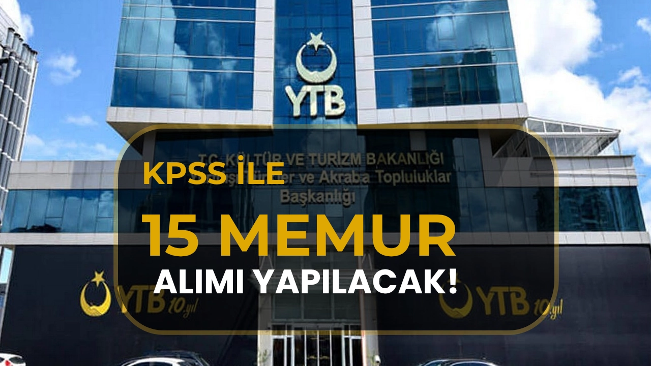 YTB 15 Uzman Yardımcısı Alacak! Başvurular Başladı!