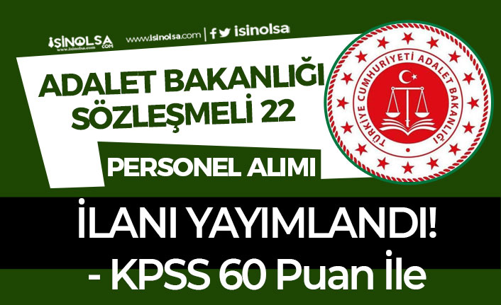 Adalet Bakanlığı 22 Sözleşmeli Personel Alımı Yapacak! KPSS 60 Taban Puan! 22 adalet bakanligi 22 sozlesmeli personel alimi yapacak kpss 60 taban puan h41954 ff417