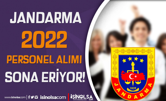 Jandarma Kadın Erkek 2022 Personel Alımı Sona Eriyor! KPSS'li KPSS'siz 24 jandarma kadin erkek 2022 personel alimi sona eriyor kpss li kpss siz h41941 a4cde