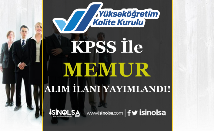 Yükseköğretim Kalite Kurulu YÖKAK KPSS İle Memur Alım İlanı Yayımlandı! 22 yuksekogretim kalite kurulu yokak kpss ile memur alim ilani yayimlandi h42086 2fa74