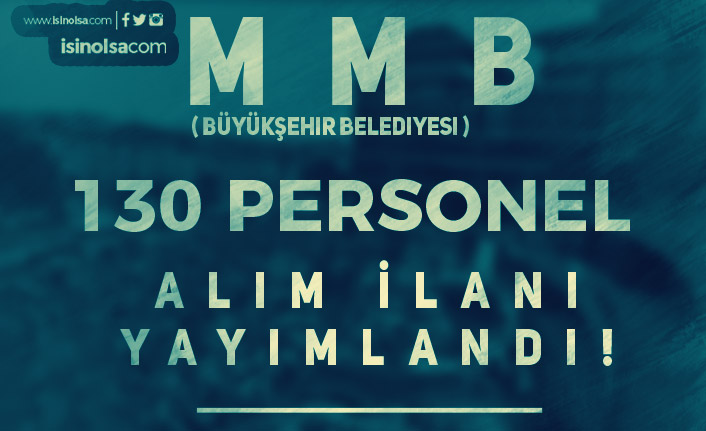 MMB 130 Personel Alıyor! En az İlkokul Mezunu 24 mmb 130 personel aliyor en az ilkokul mezunu h42348 bdfa1