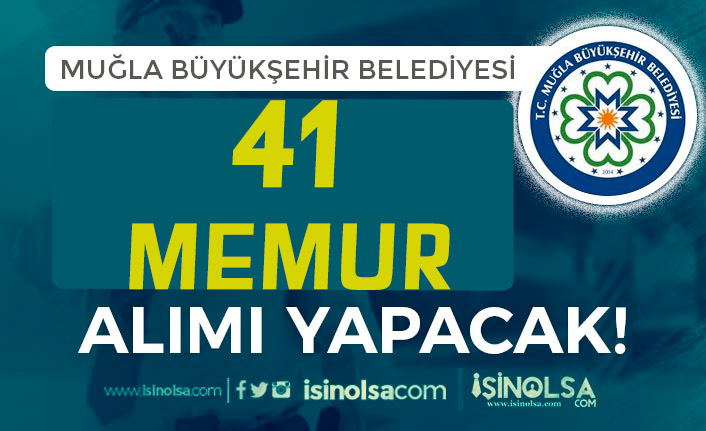 Muğla Büyükşehir Belediyesi 41 Zabıta, Düz Memur ve Tahsildar Alacak! 60 KPSS İle 8 mugla buyuksehir belediyesi 41 zabita duz memur ve tahsildar alacak 60 kpss ile h42298 0e383