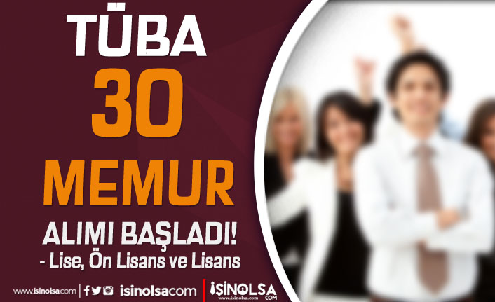 tuba 30 memur alimi basvuru sureci basladi basvuru formu ve istenen belgeler h42319 c7da3