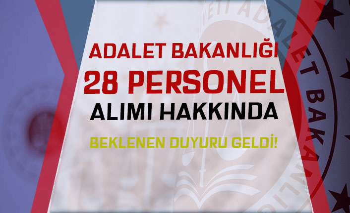Adalet Bakanlığı 28 Personel Alımı Hakkında Beklenen Duyuru Geldi! 8 adalet bakanligi 28 personel alimi hakkinda beklenen duyuru geldi h42466 c3060