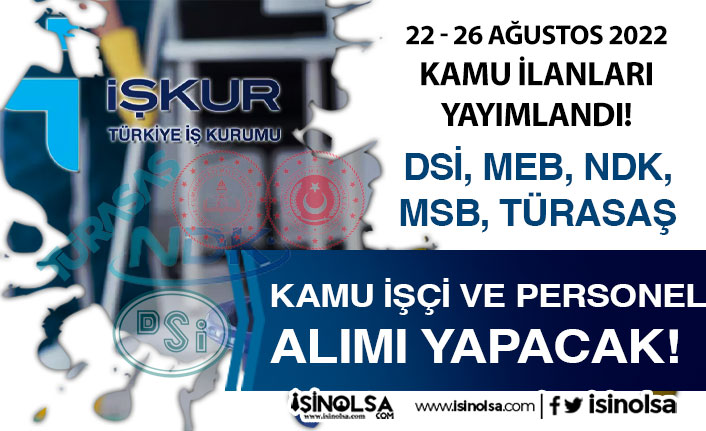 İŞKUR Yeni Kamu İlanları: DSİ, MEB, NDK, MSB, TÜRASAŞ Personel Alımı! 3 iskur yeni kamu ilanlari dsi meb ndk msb turasas personel alimi h42583 13f8e