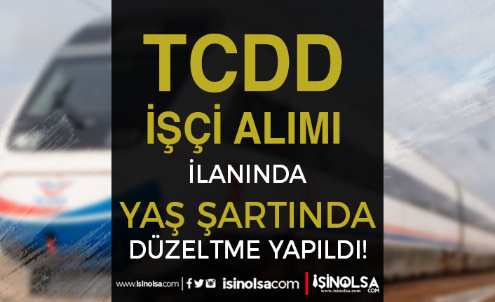 TCDD İşçi Alımı İlanında Yaş Şartı Değişti! Esnetilmiş Yaş Kaç? 18 tcdd isci alimi ilaninda yas sarti degisti esnetilmis yas kac h42480 0abea