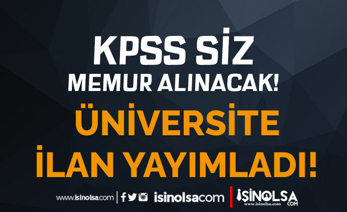 Üniversite Lisans Mezunu KPSS siz Memur Alımı İlanı ( Adıyaman Üniversitesi ) 25 universite lisans mezunu kpss siz memur alimi ilani adiyaman universitesi h42649 e7945