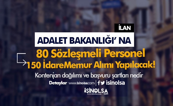 Adalet Bakanlığı CTE 80 Sözleşmeli Personel ve 150 İdare Memuru Alımı İlanı 24 adalet bakanligi cte 80 sozlesmeli personel ve 150 idare memuru alimi ilani h42769 93319